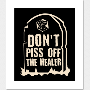 Don't Piss Off The Healer - RPG Gamer Posters and Art